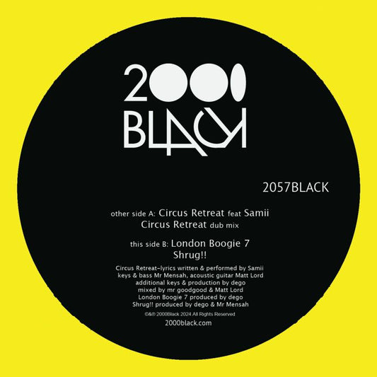 2000BLACK - Circus Retreat / London Boogie 7