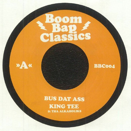 King Tee ft The Alkaholiks - But Dat Ass [7" Vinyl]
