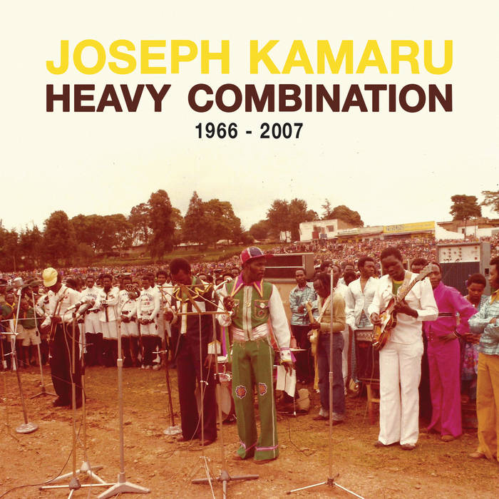 Joseph Kamaru - Heavy Combination 1966-2007 [Remastered CD]
