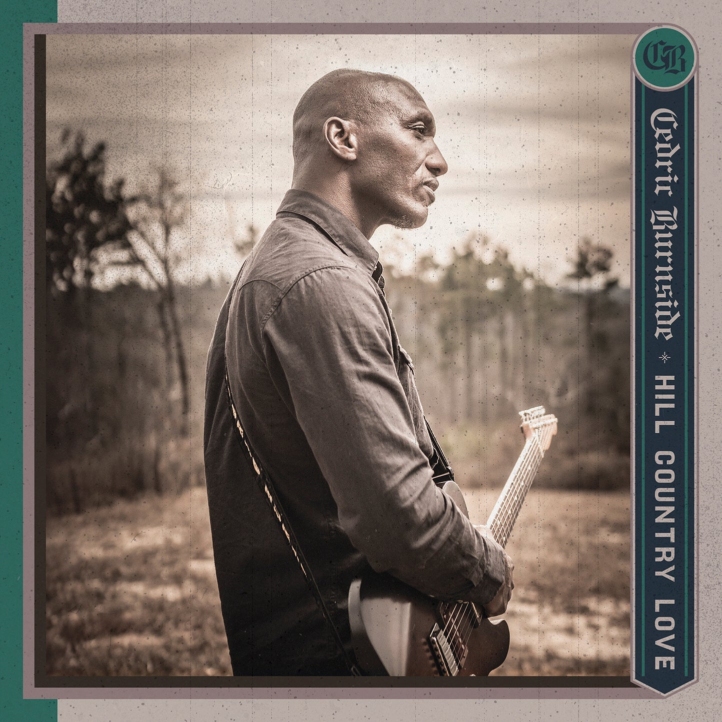 Cedric Burnside - Hill Country Love [CD]