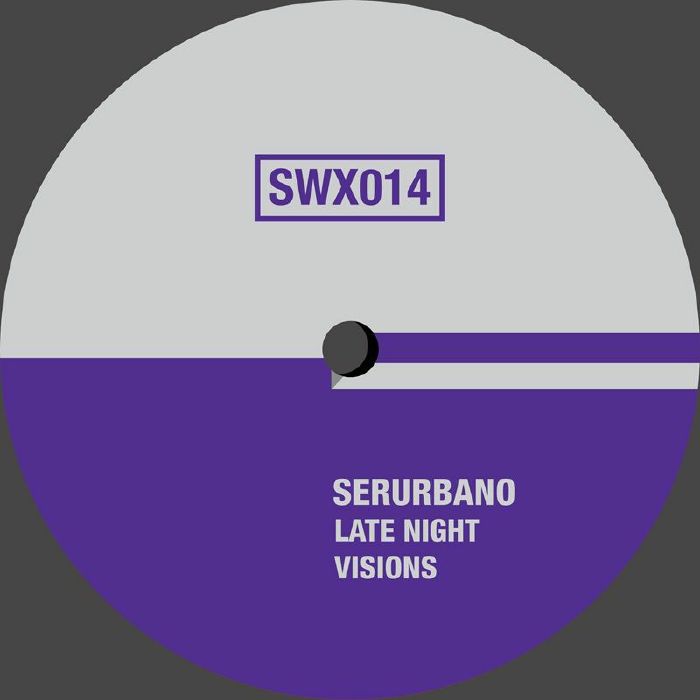 SerUrbano - LATE NIGHT VISIONS 12"