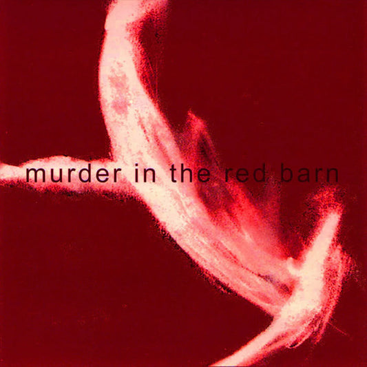 Murder in the Red Barn - Murder in the Red Barn [10EP Red & Black Swirl LP]