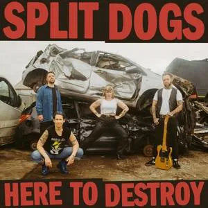 Split Dogs - Here To Destroy [CD]