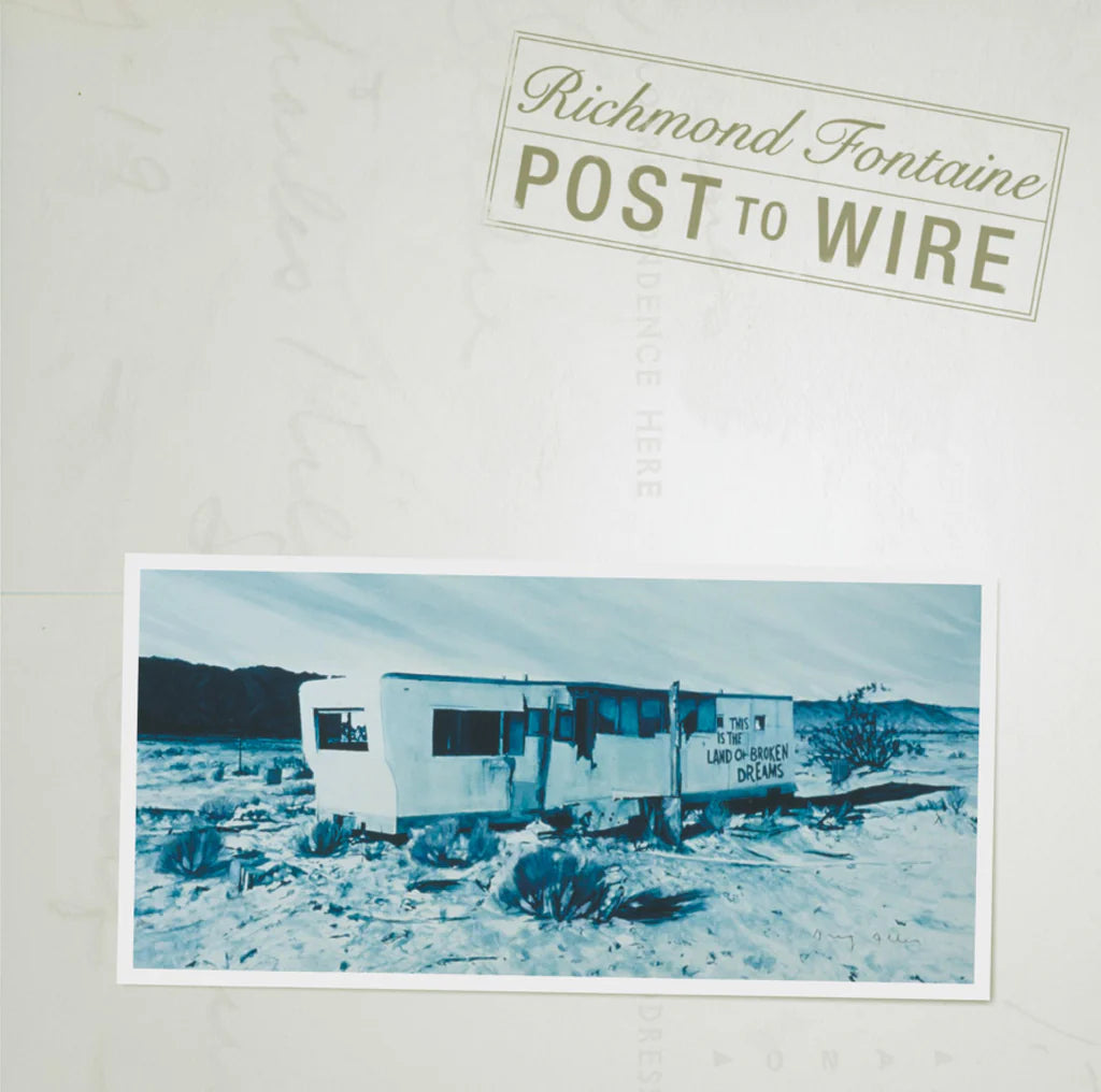 Richmond Fontaine - Post To Wire (20th Anniversary Edition) [2LP] (RSD 2024) (ONE PER PERSON)