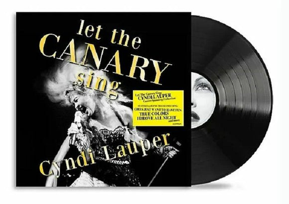 CYNDI LAUPER - LET THE CANARY SING
