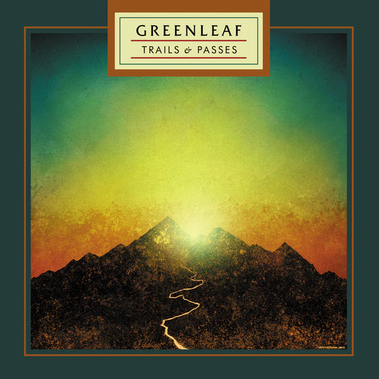 Greenleaf - Trails & Passes [Splatter Vinyl]