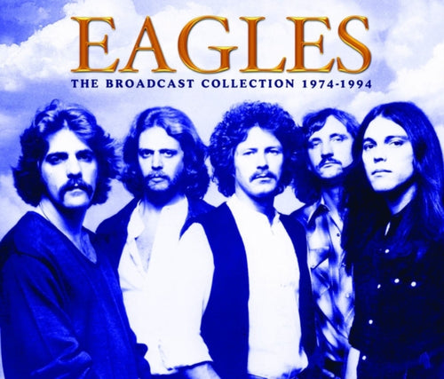 EAGLES - The Broadcast Collection 1974-1994 [5CD]