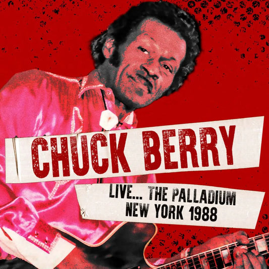 Chuck Berry - Live... The Palladium New York 1988 [CD]