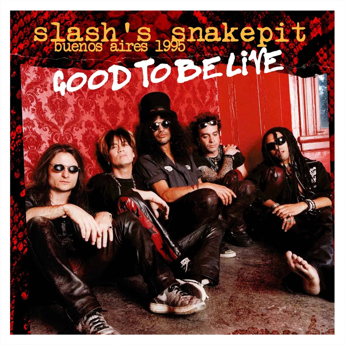 Slash's Snakepit - Good To be Live - Buenos Aires 1995 [2CD set]
