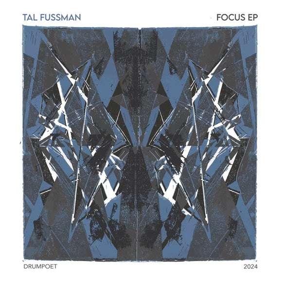 Tal Fussman - Focus EP