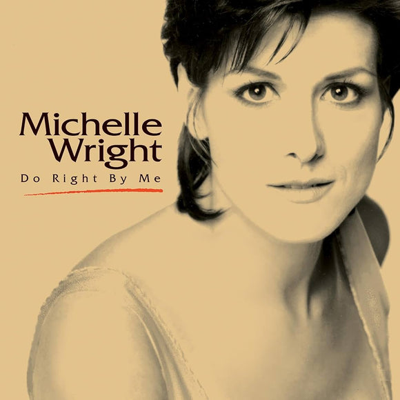 Michelle Wright - Do Right By Me [CD]