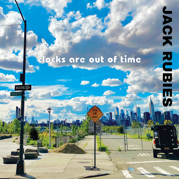 The Jack Rubies - Clocks Are Out Of Time [CD]