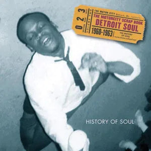 Various Artists - The Motorcity Scrap Book - Detroit Soul 1960-1963 [2CD]