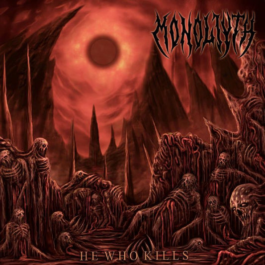 MONOLIYTH - HE WHO KILLS [CD]