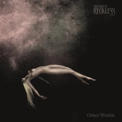 PRETTY RECKLESS - Other Worlds