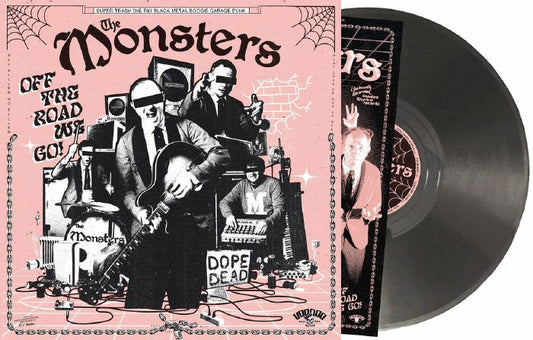 THE MONSTERS - OFF THE ROAD WE GO! [LP]