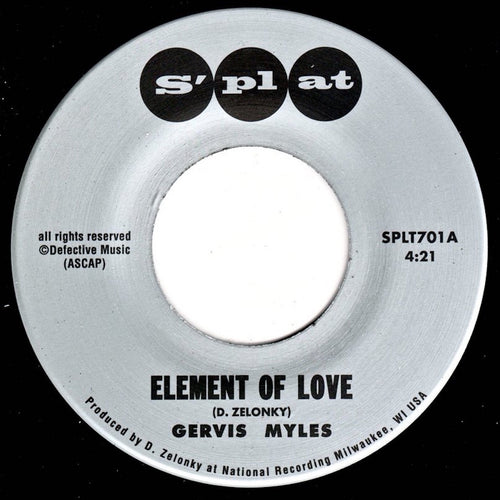 Gervis Myles (w/ Suite Crude Revue) - Element Of Love b/w I'm Thirsty [7" Vinyl]