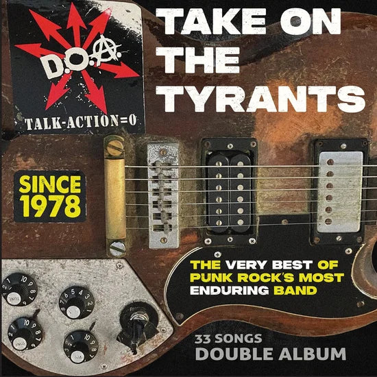 D.O.A. - TAKE ON THE TYRANTS [CD]