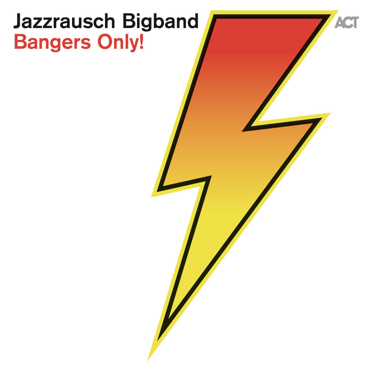 Jazzrausch Bigband - Bangers Only! [LP]