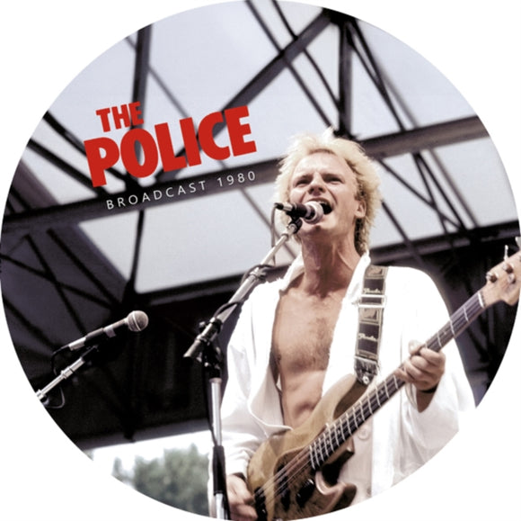The Police - Broadcast 1980 [Picture Disc]