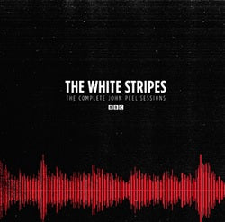 THE WHITE STRIPES - THE COMPLETE JOHN PEEL SESSIONS [CD]