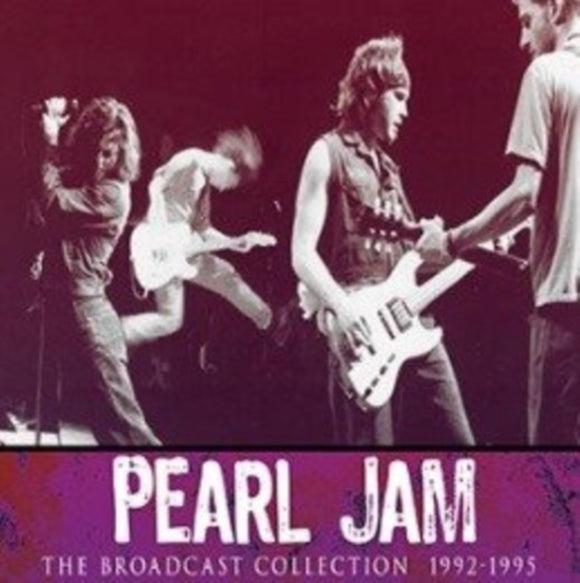 PEARL JAM - The Broadcast Collection 1992-1995 [4CD]