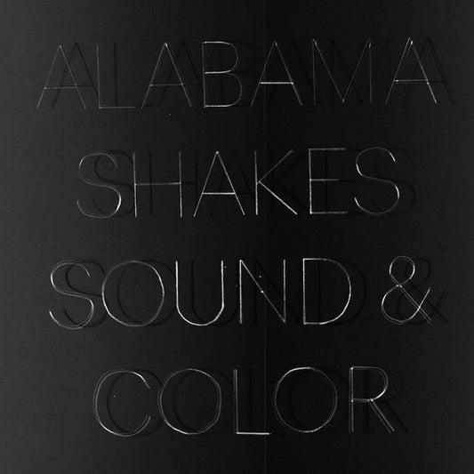 ALABAMA SHAKES - SOUND AND COLOR