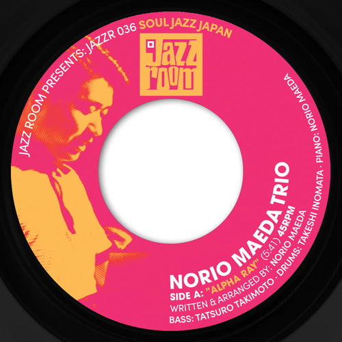Norio Maeda Trio & Terumasa Hino Quinte - Alpha Ray [7" Vinyl]