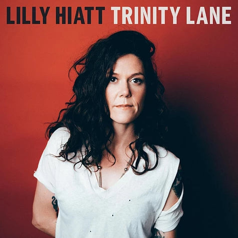 LILLY HIATT - TRINITY LANE [Clear With Red Vinyl]