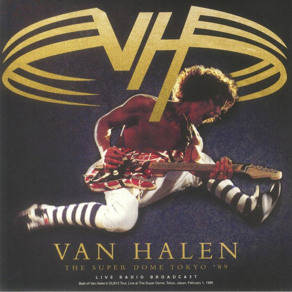 Van Halen - The Super Dome, Tokyo '89