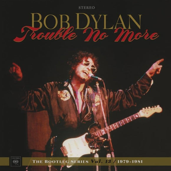Bob Dylan - Trouble No More: The Bootleg Series Vol. 13 / 1979-1981 (Deluxe Edition) [8CD/DVD]