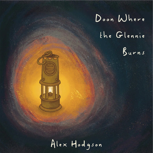 Alex Hodgson - Doon Where The Glennie Burns [CD]