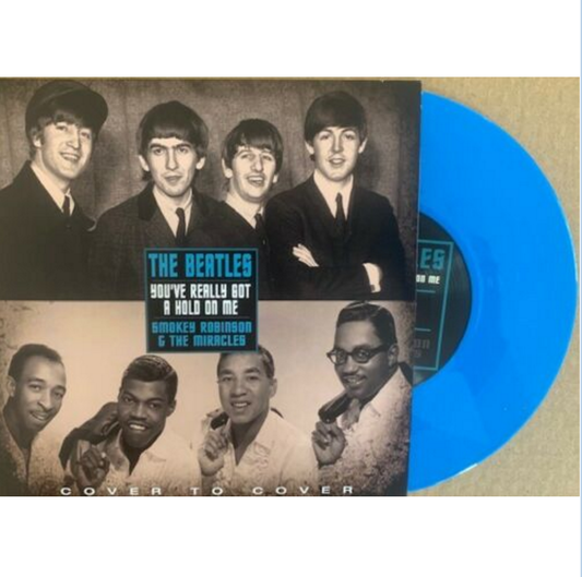 BEATLES / SMOKEY ROBINSON & THE MIRACLES - You've Really Got A Hold On Me (Blue Vinyl)