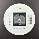 Lex - Without You EP