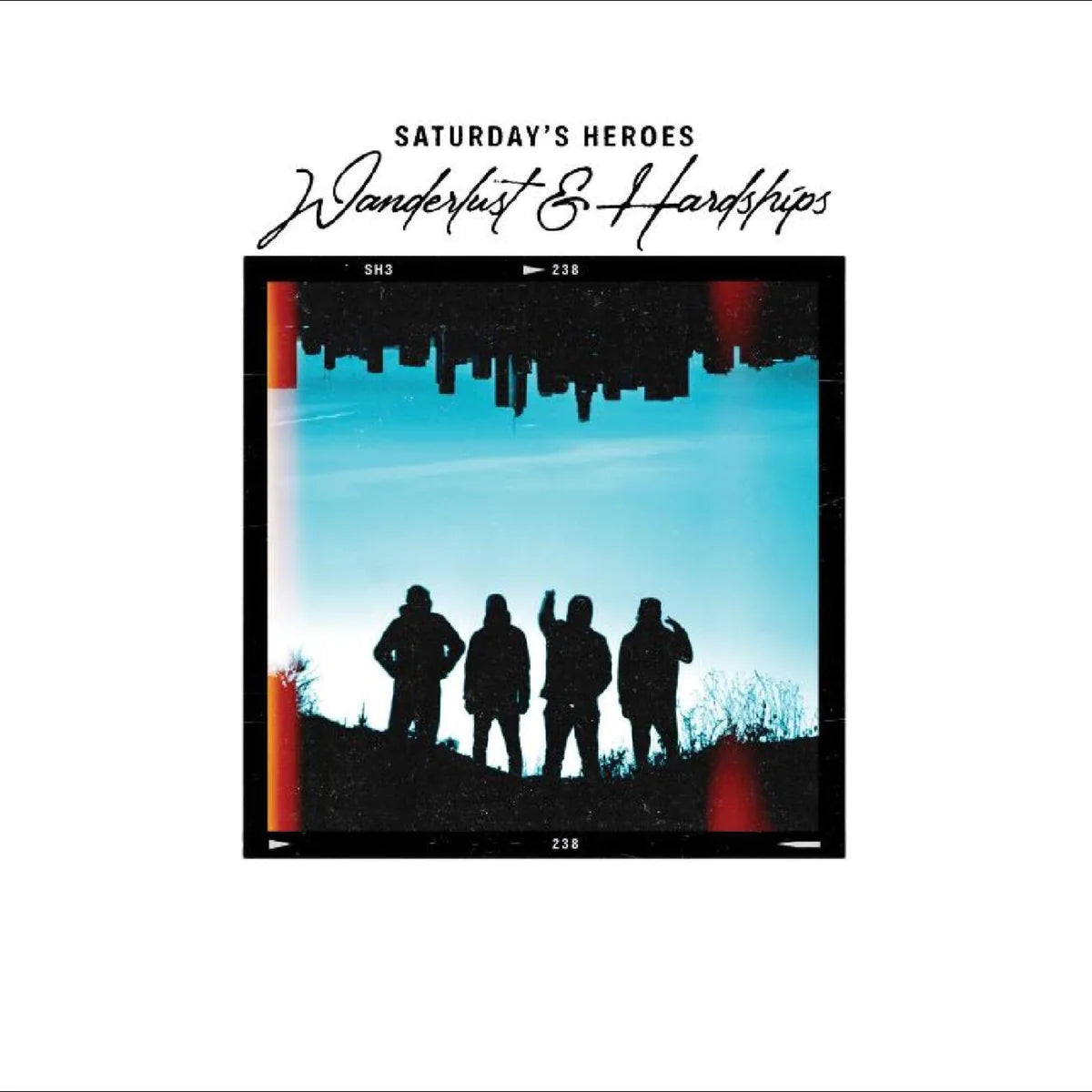 Saturday's Heroes - Wanderlust & Hardships [Turquoise Vinyl]