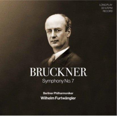 Wilhelm Furtwängler, Berliner Philharmoniker - Bruckner: Symphony No. 7 (live in Berlin 1949) [2 x 180g Black Vinyl]