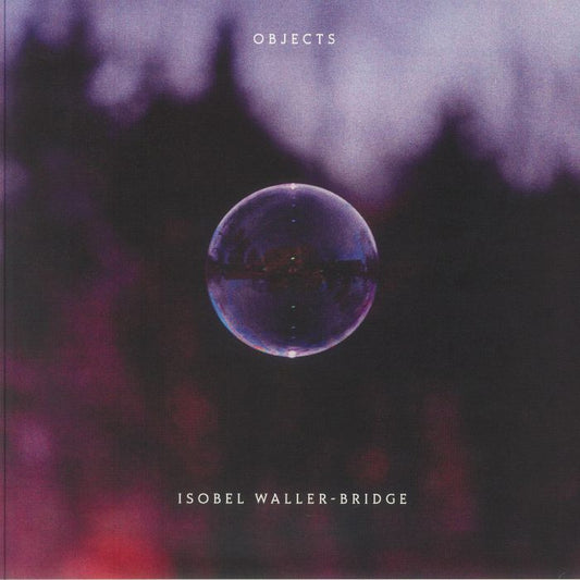 Isobel Waller-Bridge - Isobel Waller-Bridge: Objects