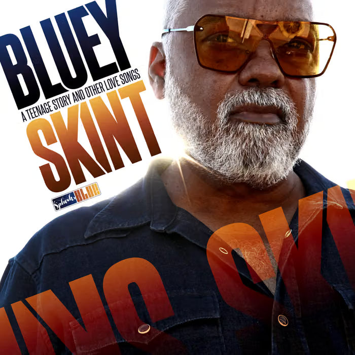 BLUEY (from Incognito) - Skint [2LP]