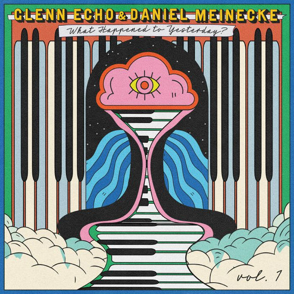 Glenn ECHO / DANIEL MEINECKE - What Happened To Yesterday Vol 1 [Translucent Pink Vinyl]