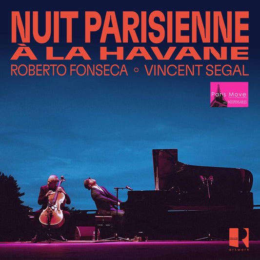 Roberto Fonseca & Vincent Segal - Nuit parisienne à La Havane