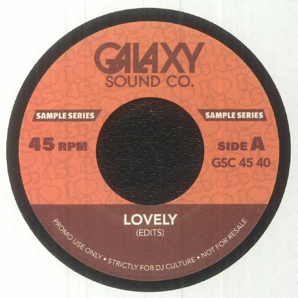 GALAXY SOUND CO - Lovely (Edits) [7