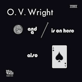 O.V. Wright – A Nickel & A Nail & The Ace Of Spades