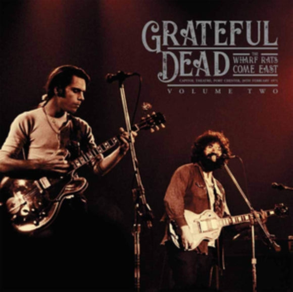 The Grateful Dead - The Wharf Rats Come East Vol. 2 [2LP]