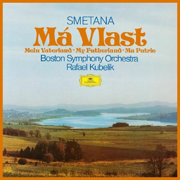 Rafael Kubelík & Boston Symphony Orchestra - Bedřich Smetana: Ma vlást