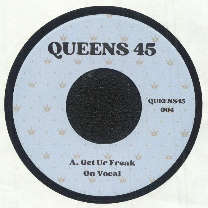 QUEENS - Get Ur Freak On [7" Vinyl]