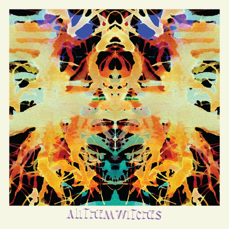 ALL THEM WITCHES - SLEEPING THROUGH THE WAR