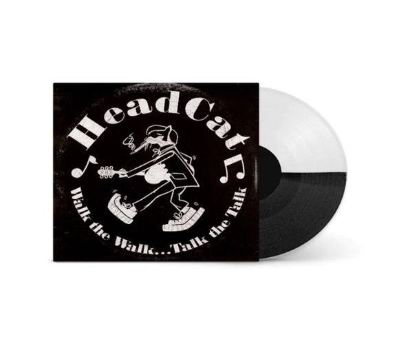 HeadCat - Walk the Walk... Talk the Talk (2 Tone 140g Black & White Vinyl)