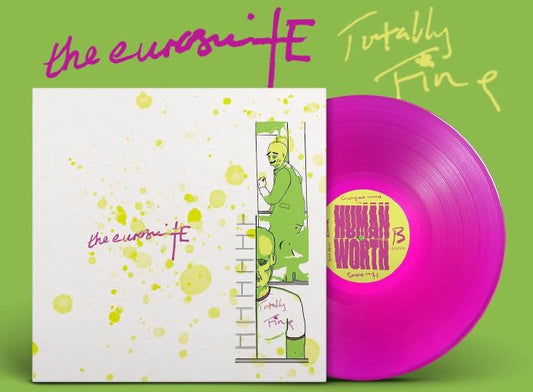 The Eurosuite - Totally Fine [Neon Magenta Vinyl]
