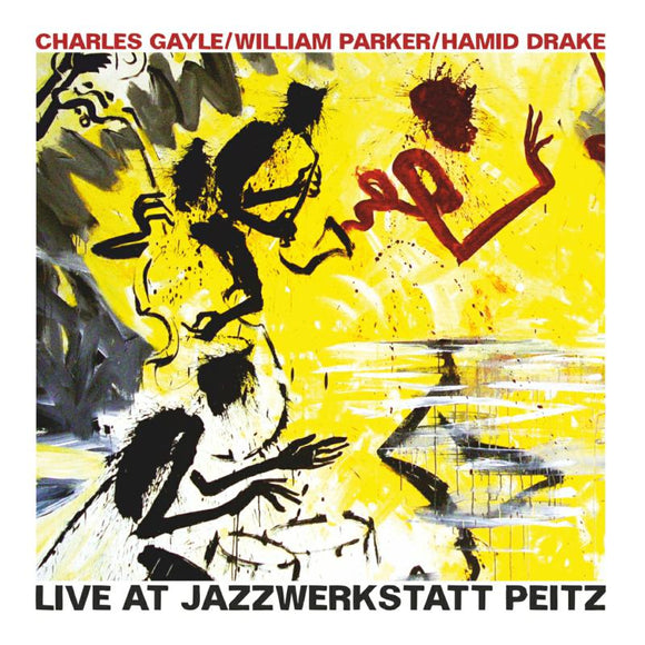 Charles Gayle, William Parker, Hamid Drake - Live At Jazzwerkstatt Peitz [CD]
