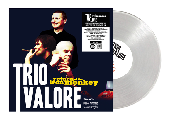 Trio Valore - Return of the Iron Monkey (15th Anniversary Edition Crystal Clear Vinyl)